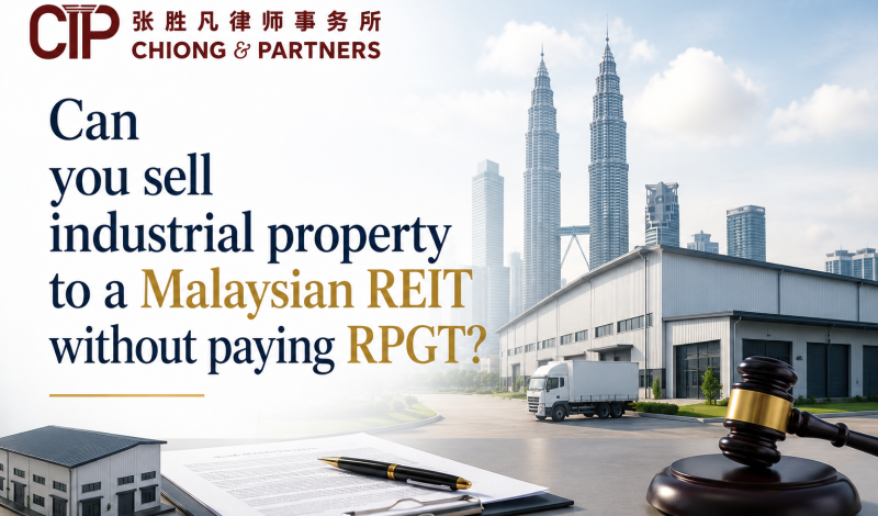 Can you sell industrial property to a Malaysian REIT without paying RPGT?